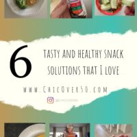 6 tasty and healthy snack solutions that I love www.chicover50.com