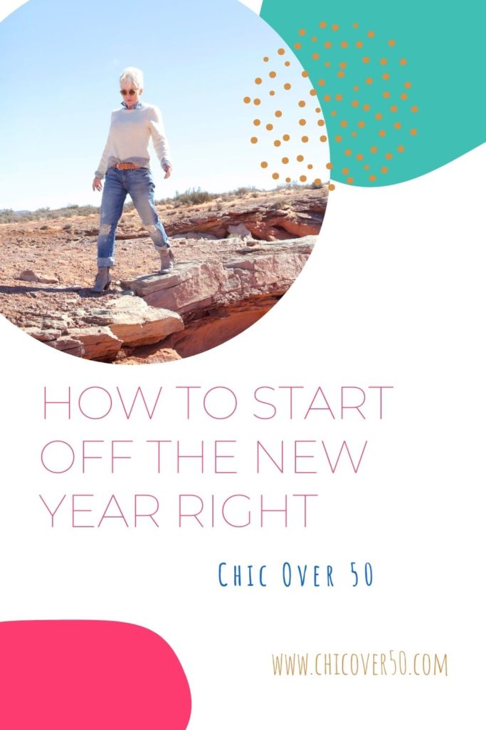 How to start the new year off right chic over 50